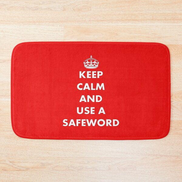 Item preview, Keep Calm and Use A Safeword designed and sold by taiche.