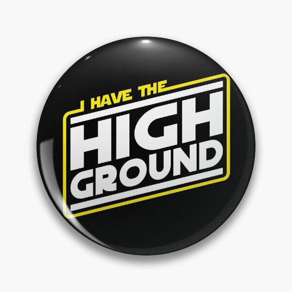 Item preview, I Have the High Ground designed and sold by Olipop.