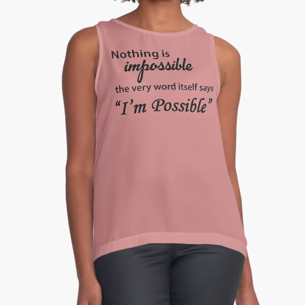 Inspirational Gifts for Women & Men - Nothing is Impossible The Word Itself  Says I'm Possible Motivational Gift Ideas & Quotes in Beautiful Design Pin  for Sale by merkraht