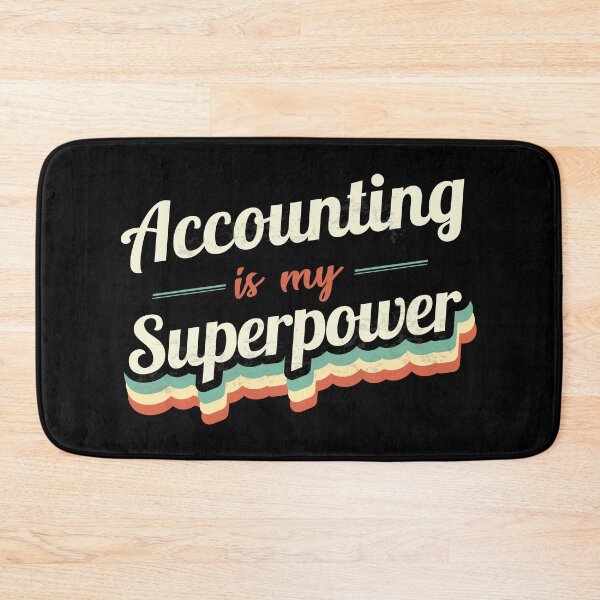 Item preview, Accounting is my Superpower  designed and sold by Custom365.