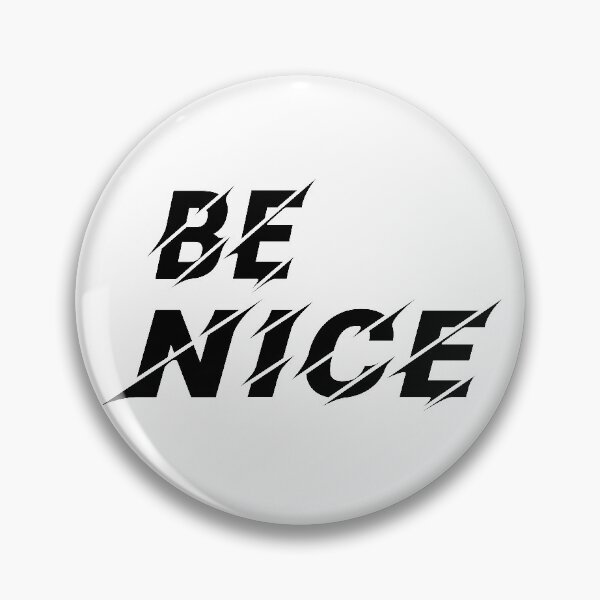 Item preview, Be Nice, Inspirational Gift for Friend designed and sold by Islanr.