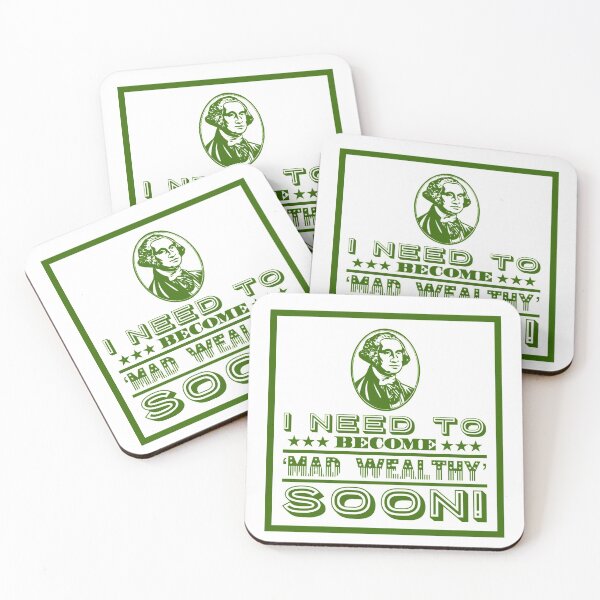 Item preview, I Need To Become 'Mad Wealthy' Soon! designed and sold by OfferHeat.