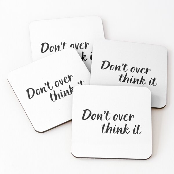 Item preview, Don't Over Think It  designed and sold by kindxinn.