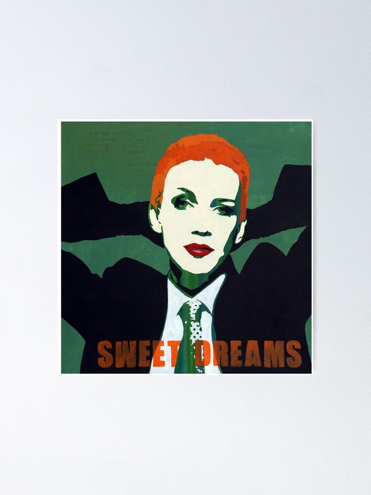 Eurythmics (Annie Lennox) - Sweet Dreams Poster for Sale by pippopart