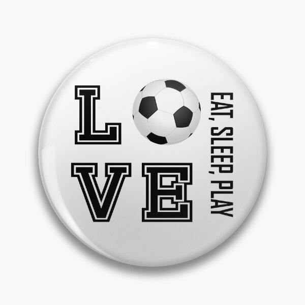 Item preview, Eat, Sleep , Play and Love Soccer designed and sold by DonnaSiggy.