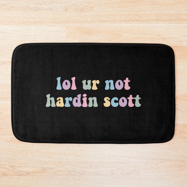 Item preview, Lol Ur Not Hardin Scott designed and sold by MoodyApparel.
