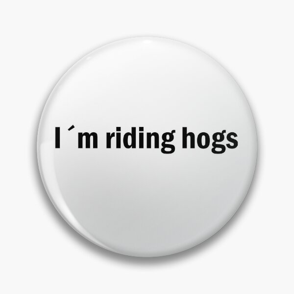 Item preview, I'm riding hogs designed and sold by crecks.