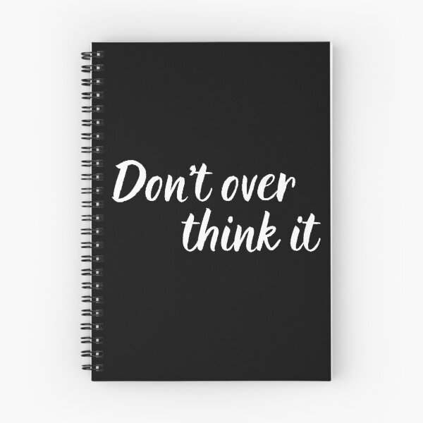 Item preview, Don't Over Think It  designed and sold by kindxinn.