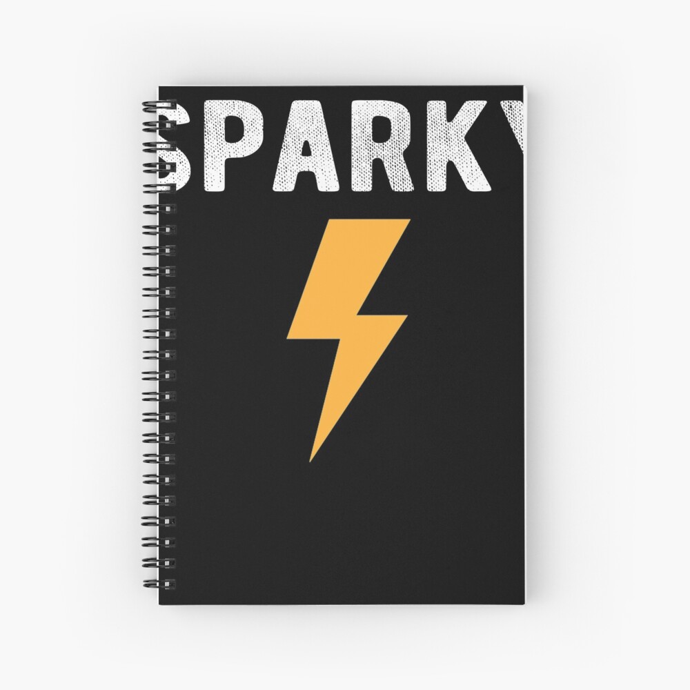 Electrician Gift Funny Sparky Nickname Lightning Bolt Spiral Notebook By Brightandbold Redbubble