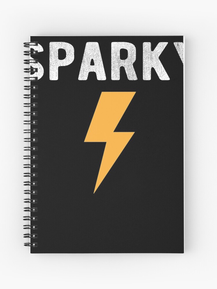 Electrician Gift Funny Sparky Nickname Lightning Bolt Spiral Notebook By Brightandbold Redbubble