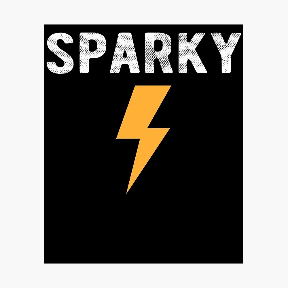 Electrician Gift Funny Sparky Nickname Lightning Bolt Poster By Brightandbold Redbubble