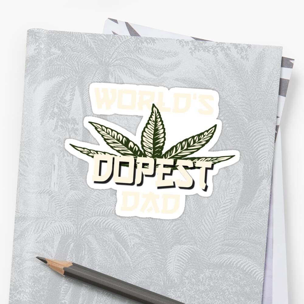 Download "World's Dopest Dad, Dads Smoke Weed, Father's Day, Worlds ...