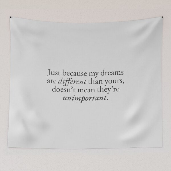 Item preview, Just Because my Dreams are Different designed and sold by beunstoppable.