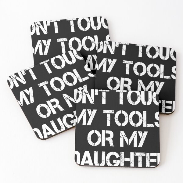 Item preview, Don't Touch My Tools Or My Daughter| Funny for Dad | Gifts For Dad | Father's Day  | Fathers Day Gift From Daughter designed and sold by Chamssou.