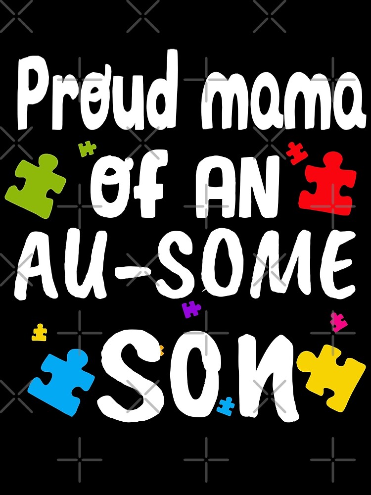 Proud Mama Of An Au Some Son Poster By Abidilana Redbubble