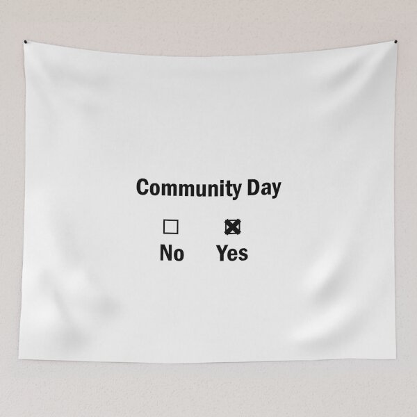 Item preview, Community Day Yes or No designed and sold by crecks.