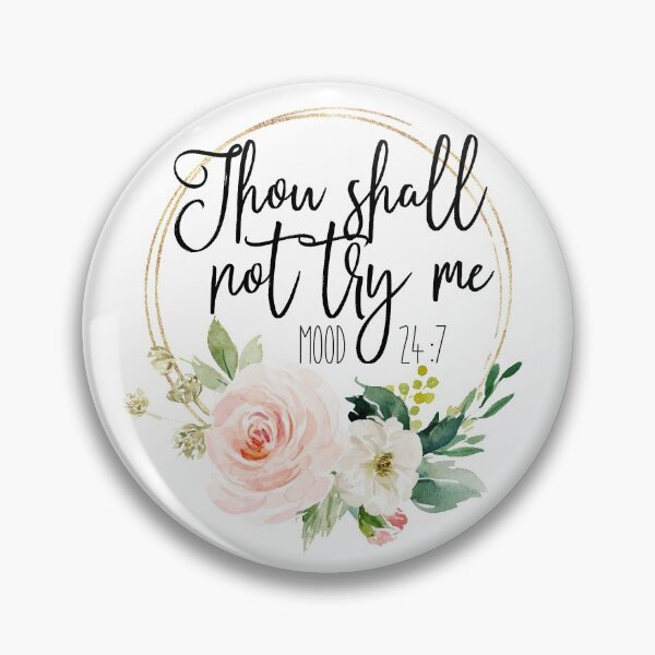 Item preview, Thou Shall Not Try Me designed and sold by mjlee33.