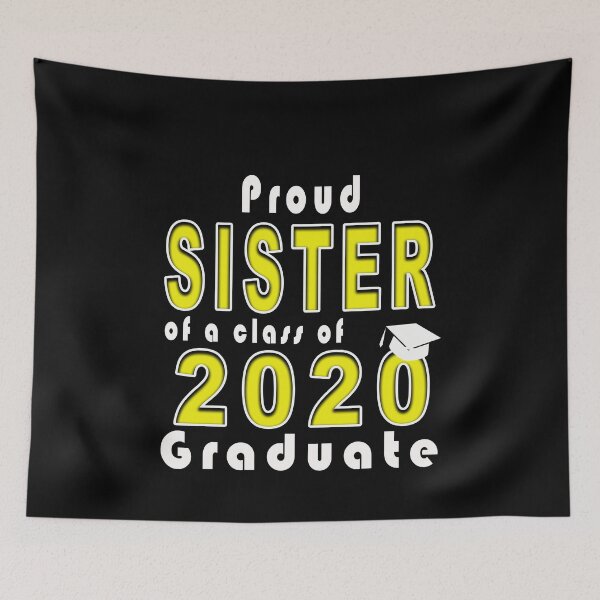 Item preview, Proud Sister of a Class of 2020 Graduate Senior 20 designed and sold by majeed10.