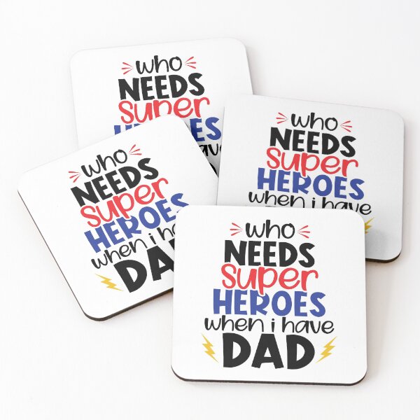Item preview,  Best Dad :who needs super heroes when i have dad :Father's Day Quote   designed and sold by remonss.
