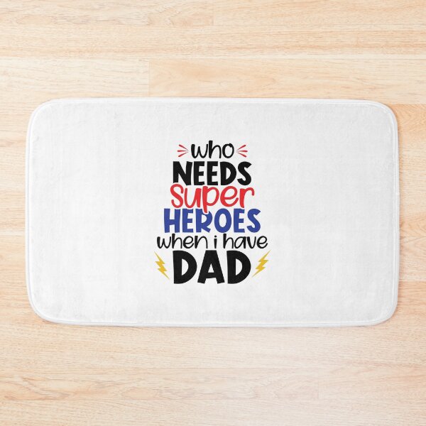 Item preview,  Best Dad :who needs super heroes when i have dad :Father's Day Quote   designed and sold by remonss.