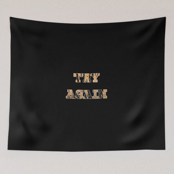 Item preview, Try again designed and sold by Most-Mysterious.