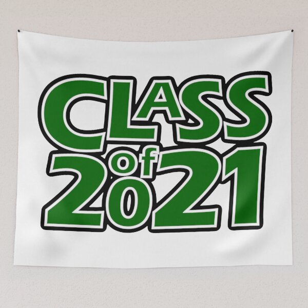 Item preview, Grad Class of 2021 Dark Green with a White Border designed and sold by gkillerb.