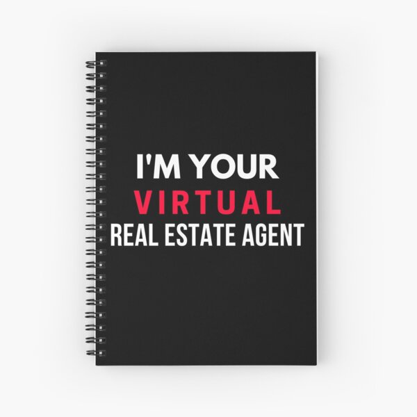 I'm Your Virtual Real Estate Agent Spiral Notebook