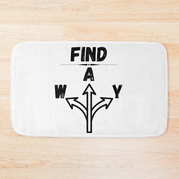 Item preview, Find a WAY - inspirational designed and sold by RIVEofficial.