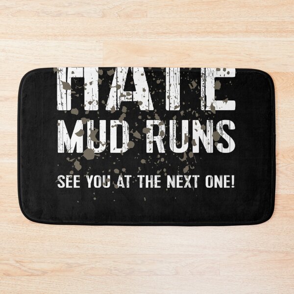 Item preview, Womens Mud Run Team Matching Marathon Runner 5K Gift Hate Mud Runs See You At The Next One designed and sold by brightandbold.