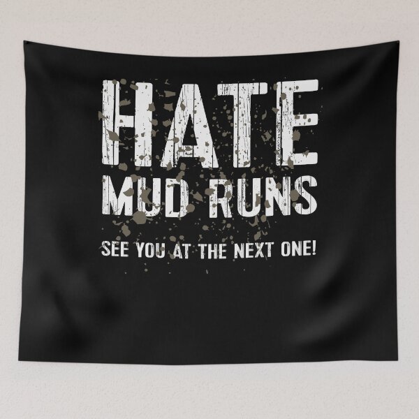 Item preview, Womens Mud Run Team Matching Marathon Runner 5K Gift Hate Mud Runs See You At The Next One designed and sold by brightandbold.