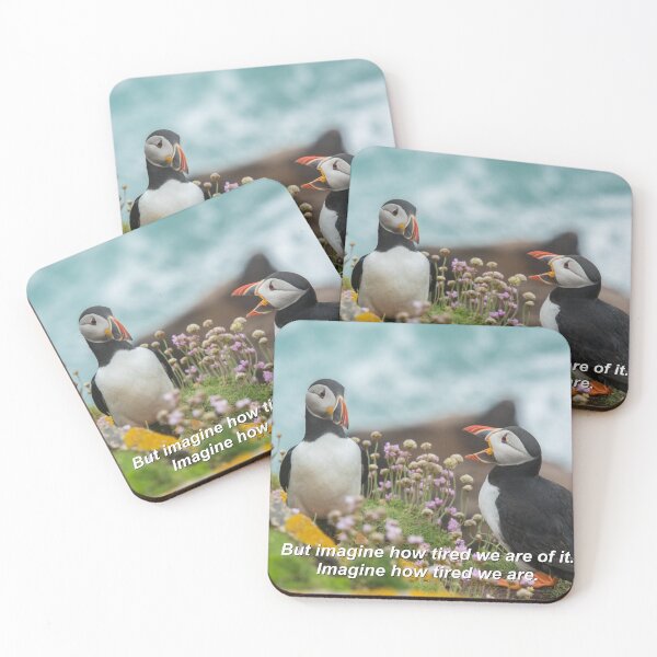 Item preview, but imagine how tired we are puffin designed and sold by sahra denner.