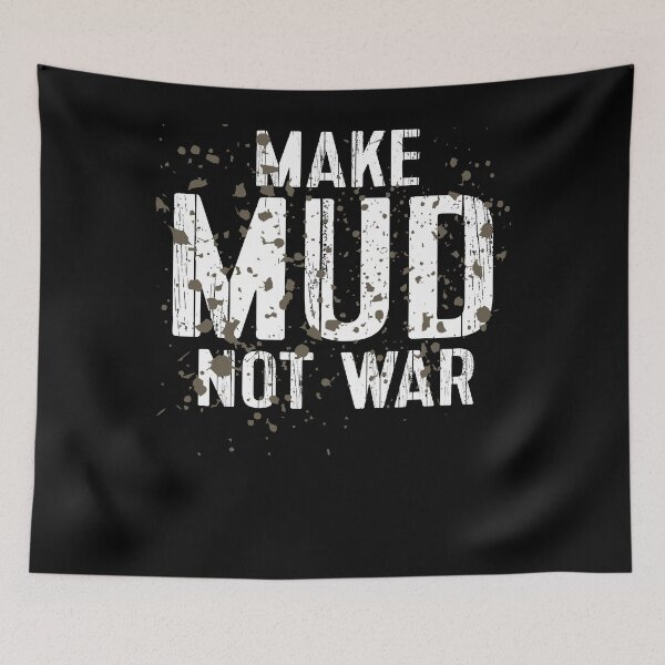 Item preview, Womens Mud Run Team Matching Marathon Runner 5K Gift Make Mud Not War designed and sold by brightandbold.