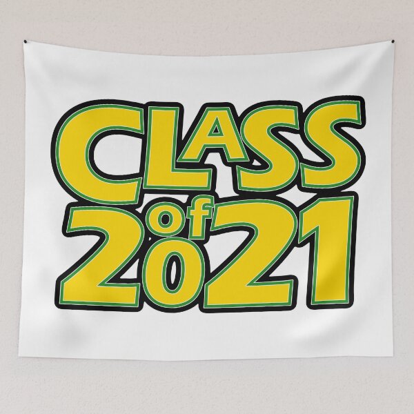 Item preview, Grad Class of 2021 Gold with a Green Border designed and sold by gkillerb.