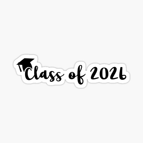 Class Of 2026 Sticker For Sale By Phoebesstore Redbubble 5526