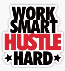 Work Smart Hustle Hard-Red Sticker
