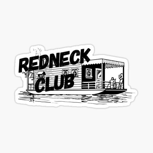 redneck yacht club sticker