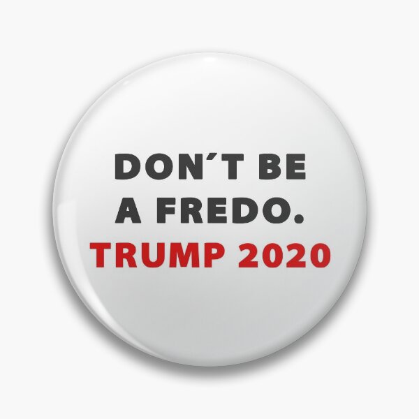 Item preview, Don't be a Fredo. designed and sold by Val Goretsky.