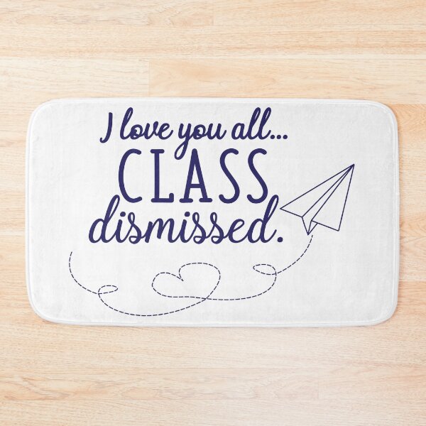 Item preview, Class Dismissed designed and sold by Designs111.