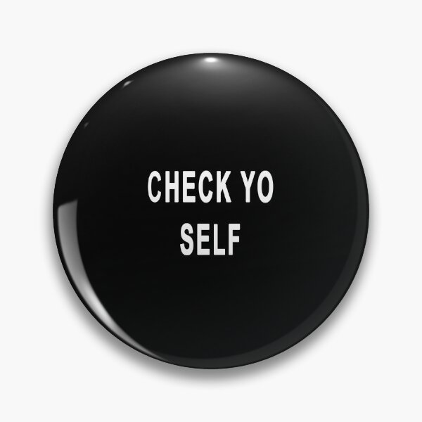 Item preview, Check Yo Self designed and sold by iamhewho.