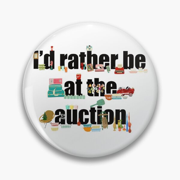 Item preview, I’d Rather Be at the Auction  designed and sold by jenbucheli.
