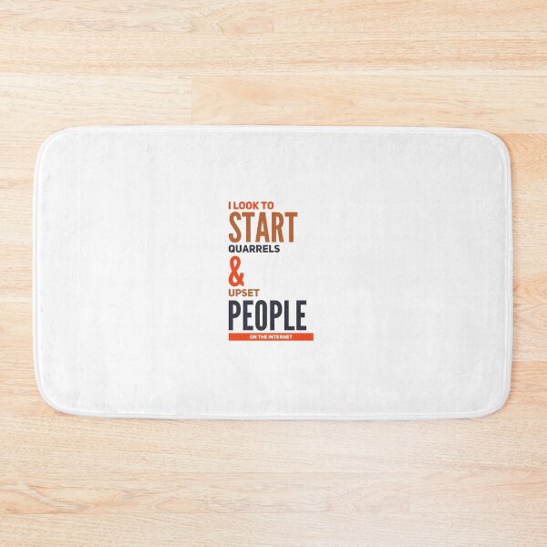 Item preview, I Look To Start Quarrels & Upset People On The Internet designed and sold by OfferHeat.