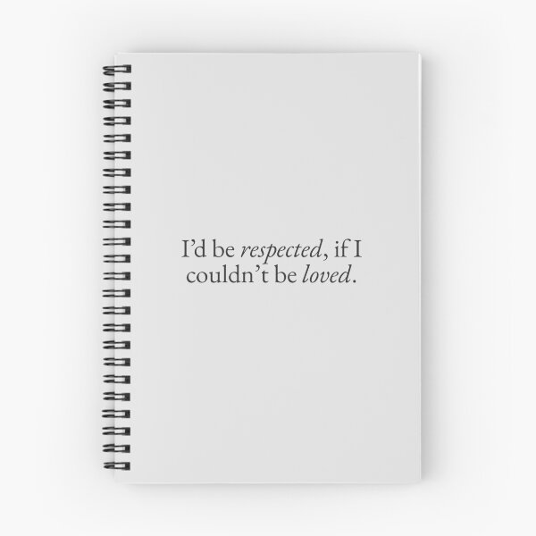 Item preview, Respected if I Couldn't be Loved designed and sold by beunstoppable.