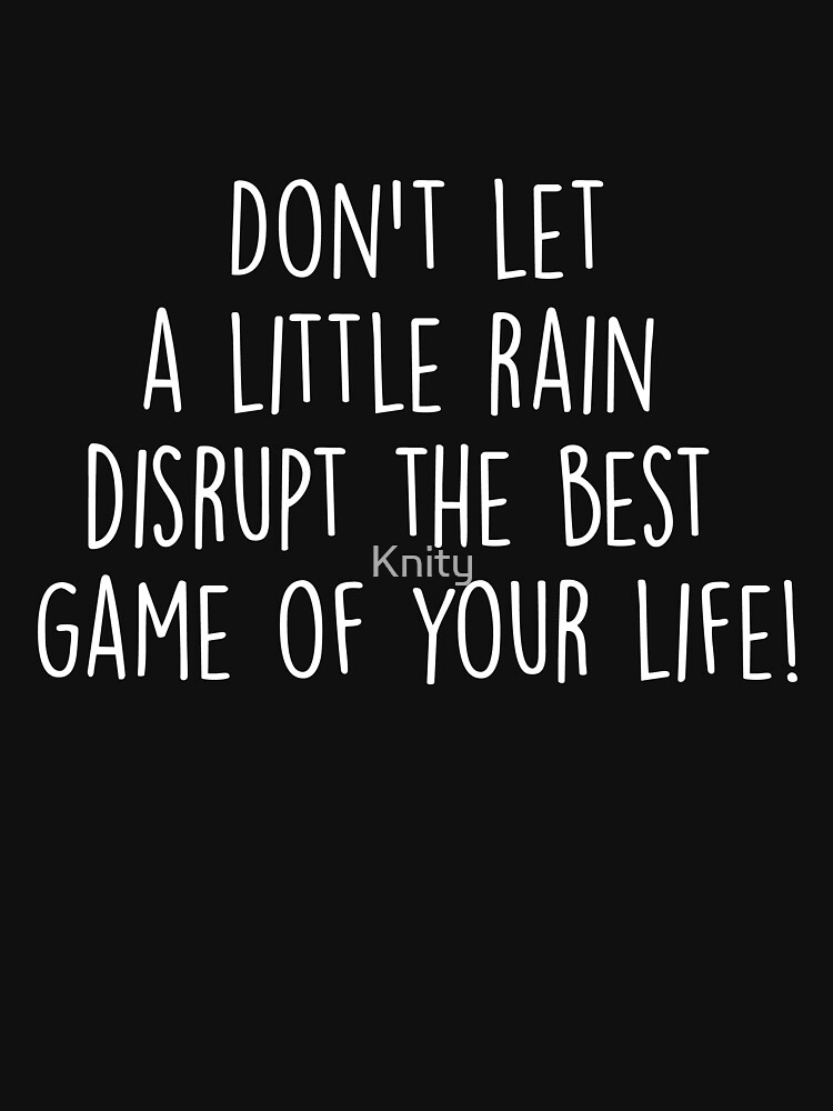 "Caddyshack Rain Quote" Tshirt by Knity Redbubble