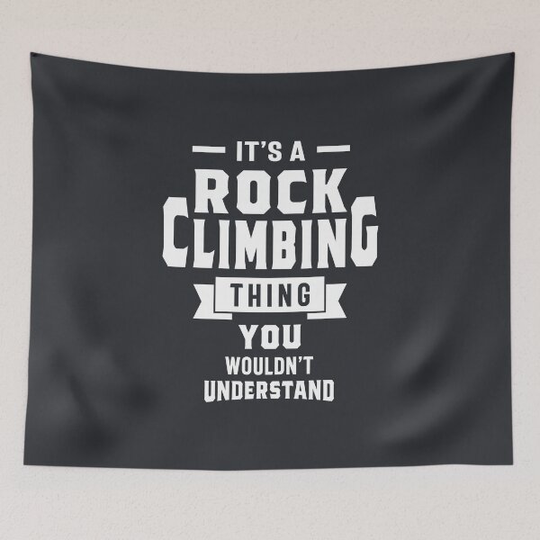 Item preview, It's a Rock Climbing Thing - Rock Cliber Gifts designed and sold by cidolopez.