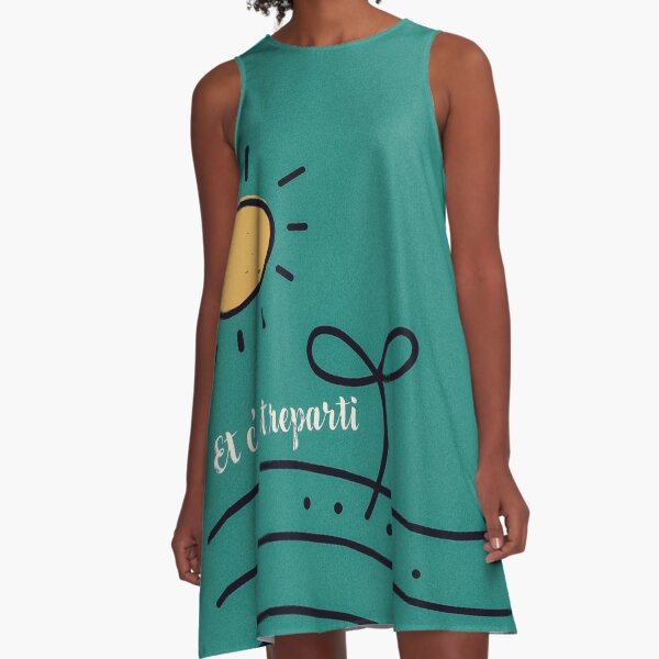 French quote, et c’est reparti, and here we go again A-Line Dress