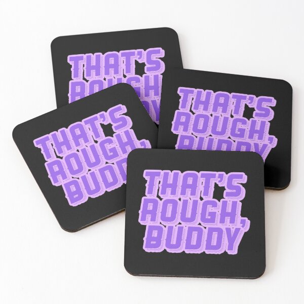 Item preview, THAT'S ROUGH, BUDDY ZUKO QUOTE GRAPHIC designed and sold by heyjessicaho.