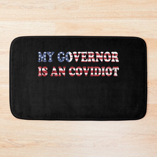Item preview, My Governor Is An Covidiot designed and sold by shop4fun.