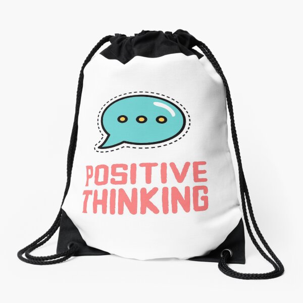 Positive Thinking Drawstring Bag