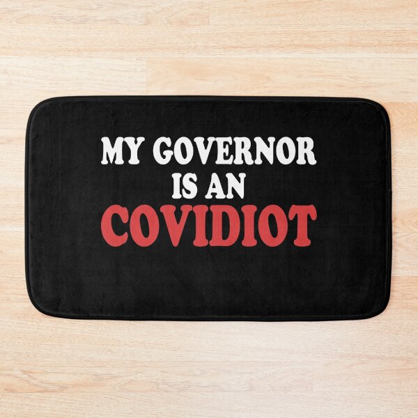 Item preview, My Governor Is An Covidiot designed and sold by shop4fun.