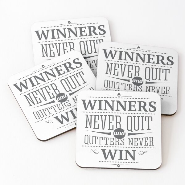 Item preview, Winners Never Quit and Quitters Never Win designed and sold by FotoArtist.